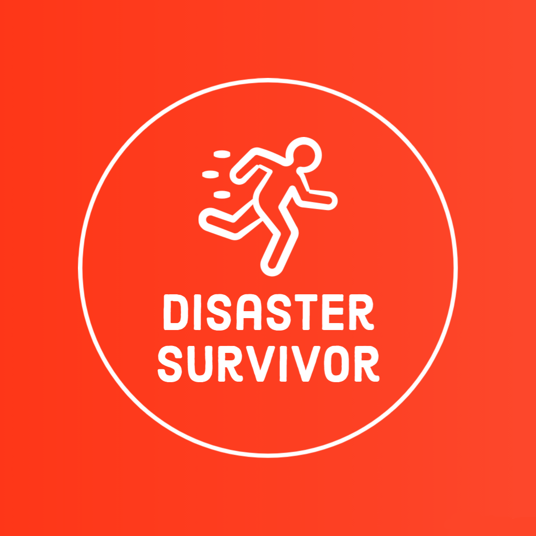 Disaster Survivor